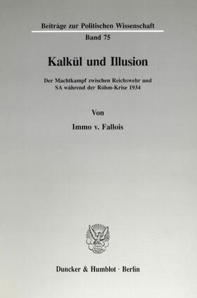 Fallois |  Kalkül und Illusion. | Buch |  Sack Fachmedien