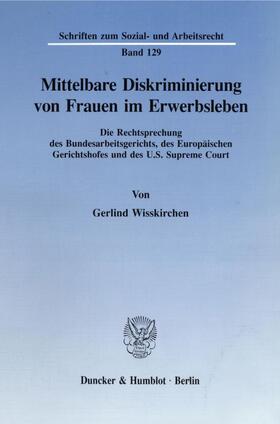 Wisskirchen |  Mittelbare Diskriminierung von Frauen im Erwerbsleben. | Buch |  Sack Fachmedien