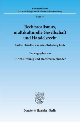 Drobnig / Rehbinder |  Rechtsrealismus multikult. Gesellschaft | Buch |  Sack Fachmedien