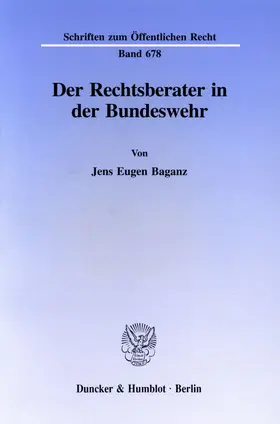 Baganz |  Der Rechtsberater in der Bundeswehr. | Buch |  Sack Fachmedien