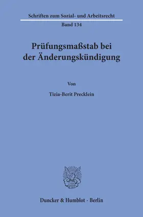 Precklein |  Prüfungsmaßstab bei der Änderungskündigung. | Buch |  Sack Fachmedien