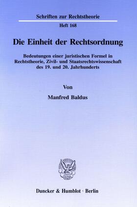 Baldus |  Die Einheit der Rechtsordnung. | Buch |  Sack Fachmedien