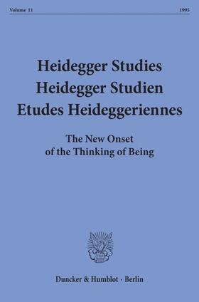 Emad / Herrmann / Maly |  Heidegger Studies - Heidegger Studien - Etudes Heideggeriennes. | Buch |  Sack Fachmedien