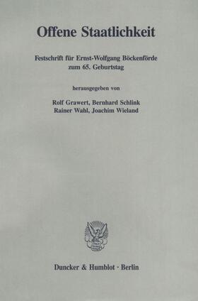 Grawert / Schlink / Wahl |  Offene Staatlichkeit | Buch |  Sack Fachmedien