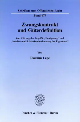 Lege |  Zwangskontrakt und Güterdefinition. | Buch |  Sack Fachmedien