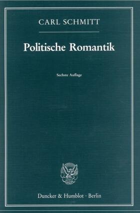 Schmitt |  Politische Romantik | Buch |  Sack Fachmedien