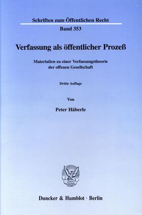 Häberle | Verfassung als öffentlicher Prozeß. | Buch | 978-3-428-08491-3 | sack.de