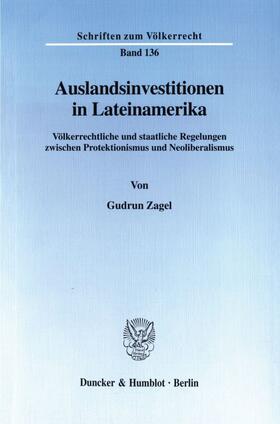 Zagel |  Auslandsinvestitionen in Lateinamerika. | Buch |  Sack Fachmedien