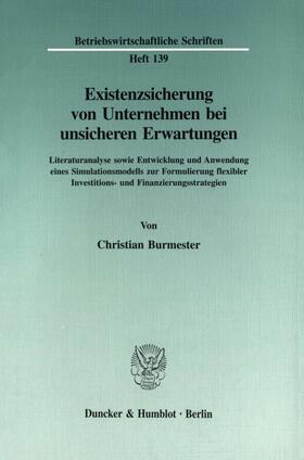 Burmester |  Existenzsicherung von Unternehmen bei unsicheren Erwartungen. | Buch |  Sack Fachmedien