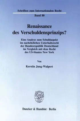 Jung-Walpert |  Renaissance des Verschuldensprinzips? | Buch |  Sack Fachmedien