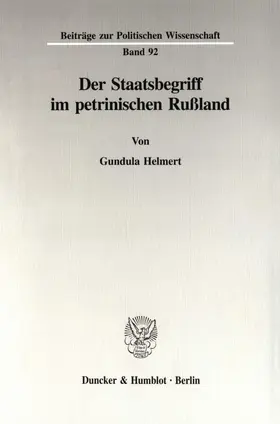 Helmert |  Der Staatsbegriff im petrinischen Rußland. | Buch |  Sack Fachmedien