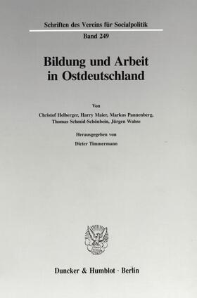 Timmermann |  Bildung und Arbeit in Ostdeutschland | Buch |  Sack Fachmedien