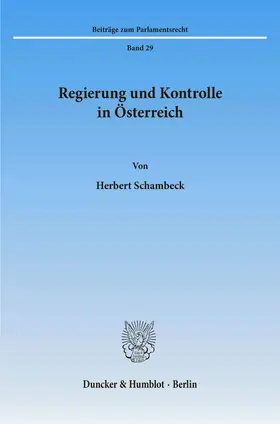 Schambeck | Regierung und Kontrolle in Österreich. | Buch | 978-3-428-08962-8 | sack.de