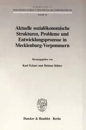 Eckart / Klüter |  Aktuelle sozialökonomische Strukturen, Probleme und Entwicklungsprozesse in Mecklenburg-Vorpommern. | Buch |  Sack Fachmedien