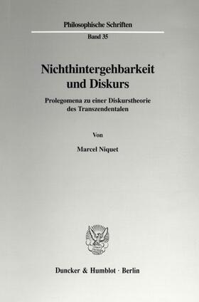 Niquet |  Nichthintergehbarkeit und Diskurs. | Buch |  Sack Fachmedien