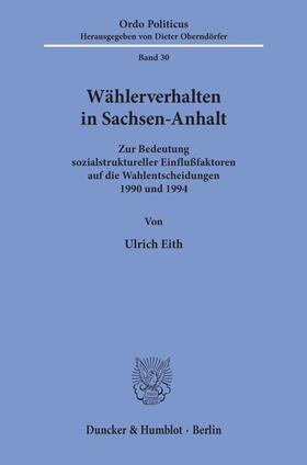 Eith |  Wählerverhalten in Sachsen-Anhalt | Buch |  Sack Fachmedien