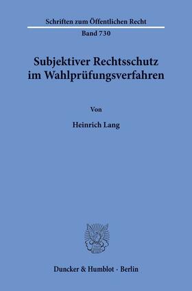 Lang | Subjektiver Rechtsschutz im Wahlprüfungsverfahren. | Buch | 978-3-428-09030-3 | sack.de