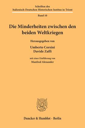 Corsini / Zaffi |  Die Minderheiten zwischen den beiden Weltkriegen. | Buch |  Sack Fachmedien