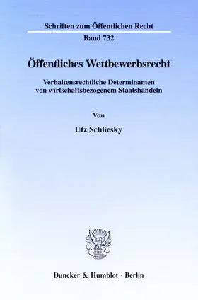 Schliesky |  Öffentliches Wettbewerbsrecht. | Buch |  Sack Fachmedien