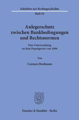 Buxbaum |  Anlegerschutz zwischen Bankbedingungen und Rechtsnormen. | Buch |  Sack Fachmedien