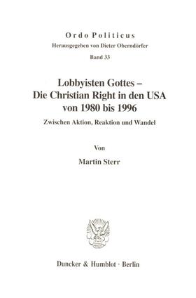 Sterr |  Lobbyisten Gottes - Die Christian Right in den USA von 1980 bis 1996 | Buch |  Sack Fachmedien