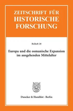 Erkens |  Europa und die osmanische Expansion im ausgehenden Mittelalter. | Buch |  Sack Fachmedien