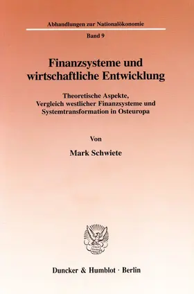 Schwiete |  Finanzsysteme und wirtschaftliche Entwicklung. | Buch |  Sack Fachmedien