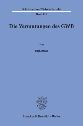 Ittner |  Die Vermutungen des GWB | Buch |  Sack Fachmedien