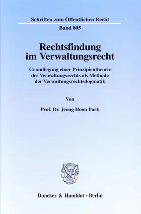 Park |  Rechtsfindung im Verwaltungsrecht. | Buch |  Sack Fachmedien