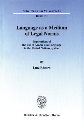 Edzard |  Language as a Medium of Legal Norms. | Buch |  Sack Fachmedien