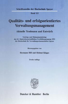 Hill / Klages |  Qualitäts- und erfolgsorientiertes Verwaltungsmanagement. | Buch |  Sack Fachmedien