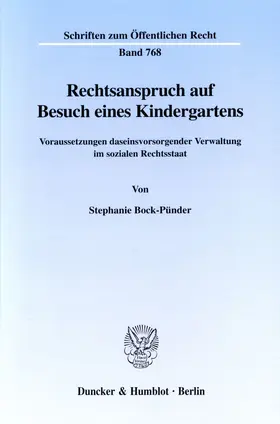 Bock-Pünder |  Rechtsanspruch auf Besuch eines Kindergartens. | Buch |  Sack Fachmedien