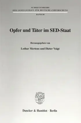 Mertens / Voigt |  Opfer und Täter im SED-Staat | Buch |  Sack Fachmedien