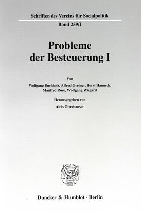 Oberhauser |  Probleme der Besteuerung I. | Buch |  Sack Fachmedien