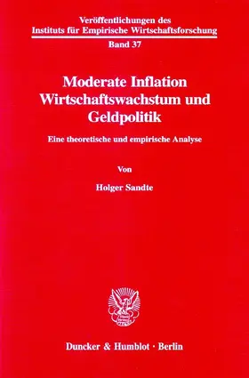 Sandte |  Moderate Inflation, Wirtschaftswachstum und Geldpolitik. | Buch |  Sack Fachmedien