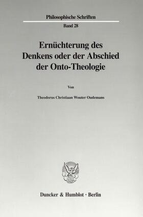 Oudemans |  Ernüchterung des Denkens oder der Abschied der Onto-Theologie | Buch |  Sack Fachmedien