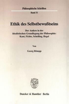 Römpp |  Ethik des Selbstbewußtseins | Buch |  Sack Fachmedien