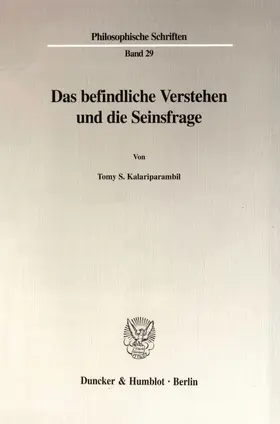 Kalariparambil |  Das befindliche Verstehen und die Seinsfrage. | Buch |  Sack Fachmedien