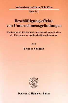 Schmitz |  Beschäftigungseffekte von Unternehmensgründungen. | Buch |  Sack Fachmedien