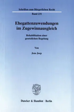 Jeep |  Ehegattenzuwendungen im Zugewinnausgleich. | Buch |  Sack Fachmedien