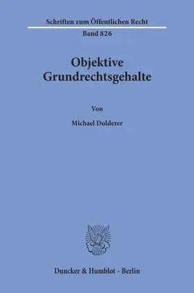 Dolderer |  Objektive Grundrechtsgehalte. | Buch |  Sack Fachmedien