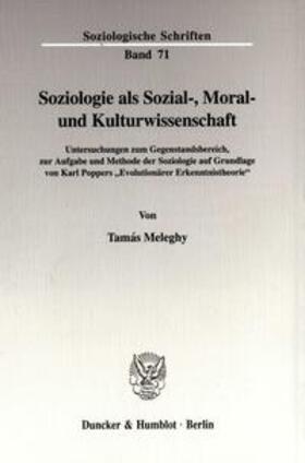 Meleghy |  Soziologie als Sozial-, Moral- und Kulturwissenschaft | Buch |  Sack Fachmedien