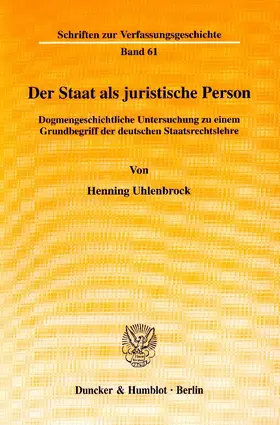 Uhlenbrock |  Der Staat als juristische Person. | Buch |  Sack Fachmedien