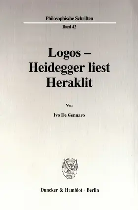 De Gennaro |  Logos - Heidegger liest Heraklit | Buch |  Sack Fachmedien