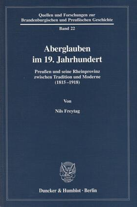 Freytag |  Aberglauben im 19. Jahrhundert. | Buch |  Sack Fachmedien