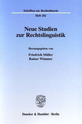 Müller / Wimmer |  Neue Studien zur Rechtslinguistik. | Buch |  Sack Fachmedien