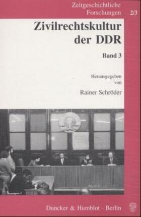 Schröder |  Zivilrechtskultur der DDR | Buch |  Sack Fachmedien
