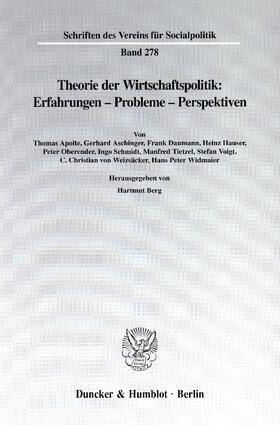 Berg |  Theorie der Wirtschaftspolitik: Erfahrungen - Probleme - Per | Buch |  Sack Fachmedien