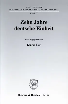 Löw |  Zehn Jahre deutsche Einheit. | Buch |  Sack Fachmedien