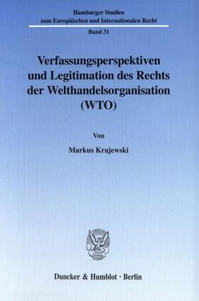 Krajewski |  Krajewski, M: Verfassungsperspektiven und Legitimation des R | Buch |  Sack Fachmedien